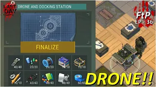 MAJOR Milestone Achieved - Drone is Assembled!! - EP 36 - Free to Play [Last Day on Earth]