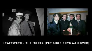 Kraftwerk - The Model (Pet Shop Boys A.I Cover)