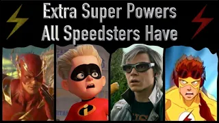 Extra Superpowers All Speedsters Have