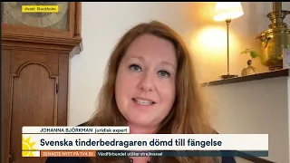 Svenska Tinderbedragaren dömd till fängelse: ”Målsäganden har varit… | Nyhetsmorgon | TV4 & TV4 Play