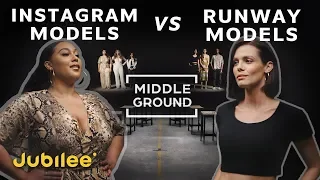 Instagram vs Runway Models: Can Anyone Be a Model? | Middle Ground
