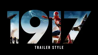 Spider-Man: No Way Home || 1917 Trailer Style || HD