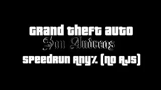 GTA San Andreas Speedrun Any% (No AJS) (My first Speedrun!)