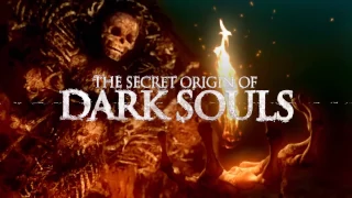 The Secret History of Dark Souls - IGN Secret Origin