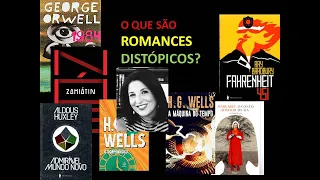 O QUE SÃO ROMANCES DISTÓPICOS por Miriam Bevilacqua