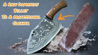How to Make a Professional Damascus Steel Cleaver Out Of A Raw Damascus Billet