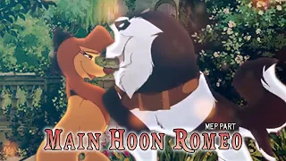 Main Hoon Romeo (MEP Part)