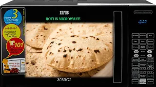 How to Make Fluffy Roti in Microwave Oven | Roti in IFB Microwave | माइक्रोवेव में रोटी कैसे बनाये