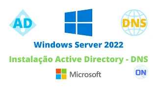 Windows Server 2022 - Instalação Active Directory e DNS