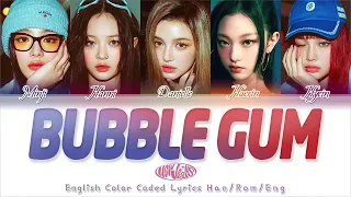 NewJeans (뉴진스) - 'Bubble Gum' - English Lyrics Translation | Color Coded Lyrics [Han/Rom/Eng]