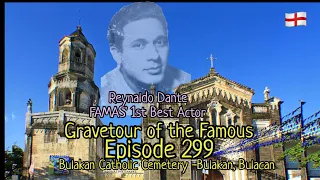 Gravetour of the Famous E299en | Reynaldo Dante | Bulakan Catholic Cemetery -Bulakan, Bulacan