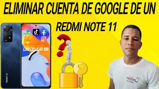 Como eliminar la cuenta de Google de un redmi note 11 2023