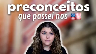 os absurdos que já ouvi nos Estados Unidos