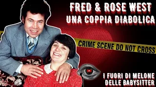 COPPIE LETALI: La storia di Fred & Rose