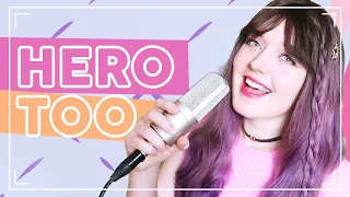 My Hero Academia - "Hero Too" (Cover by Shiro Neko)