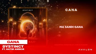 7. DYSTINCT - Gana ft. Hatim Ammor (prod. YAM & Unleaded) [Lyric Video]