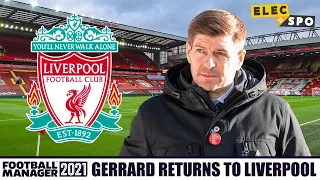 Steven Gerrard Replaces Jurgen Klopp At Liverpool | Football Manager 2021 Experiment