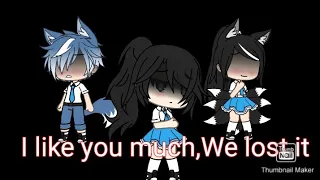 I like you so much,We lost it|GLMV/GCMV|+New Oc.