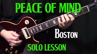 how to play "Peace of Mind" on guitar by Boston | Tom Scholz | electric guitar solo  lesson tutorial