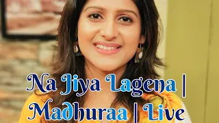 Na Jiya Lagena | Madhuraa Bhattacharya | Morning Live Show | Aakash Aat