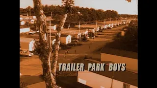 Trailer Park Boys - The Greatest Theme Ever!