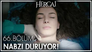 Reyyan'ın nabzı duruyor! - Hercai 66. Bölüm