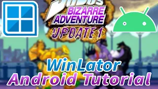 Jojo's Bizarre Adventure MUGEN Beta 2.5 Tutorial | Winlator Android Guide