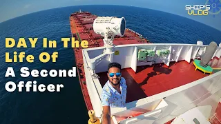 DAY in the Life of A Second Officer | Life at Sea | Life of a Merchant Navy Officer |