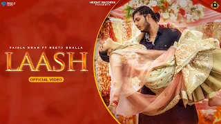 Laash (Official Video) Faisla Khan Feat. Neetu Bhalla | Height Records | Latest Punjabi Song 2022