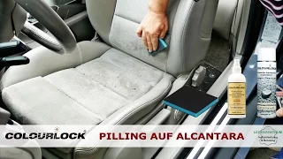 PILLING AUF ALCANTARA