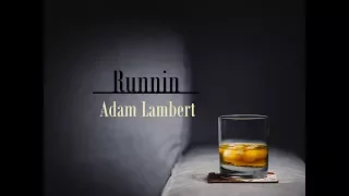 Runnin' - Adam Lambert (german lyrics)