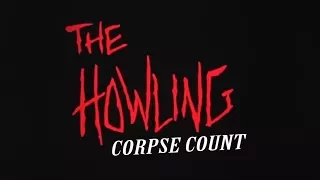 The Howling (1981) Carnage Count
