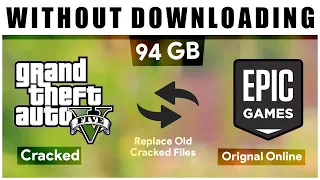 How To Play GTA V Online Without Downloading EPIC GAMES 94GB / Replace Old Cracked Files