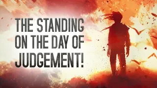 The Standing On The Day of Judgement! [SHOCKING & POWERFUL]