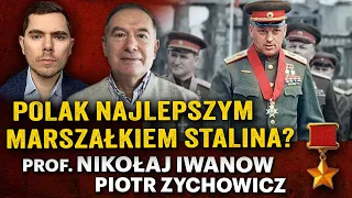 Kim był Rokossowski? Ofiara Stalina, prawdziwy pogromca III Rzeszy? - Nikołaj Iwanow i P. Zychowicz