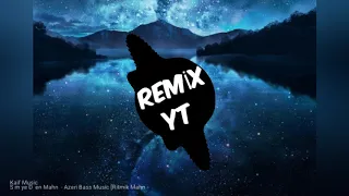 AZERI REMIX-BIZ DELI QAFQAZLIYIQ(REMIX YT)EN YENI REMIXLER