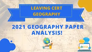 ExamRevision ie  - Analysis of the 2021 Geography Paper