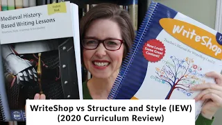 WriteShop vs Structure and Style (IEW) - (2020 Curriculum Review)