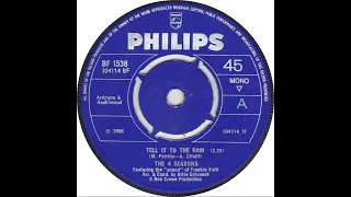 UK New Entry 1967 (11) The 4 Seasons - Tell It To The Rain