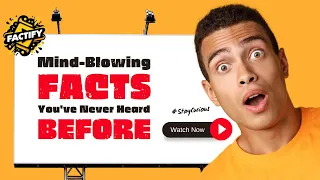 Mind-Blowing Facts You've Never Heard Before!