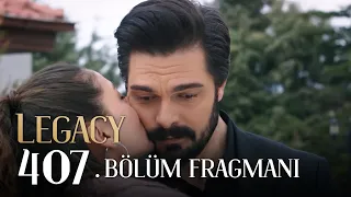 Emanet 407. Bölüm Fragmanı | Legacy Episode 407 Promo