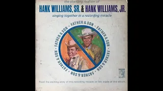 (I Heard That) Lonesome Whistle - Hank Williams, SR. & Hank Williams, JR. - Father & Son