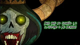 The Lich x Mata Rato do Casarão 1.0 by d.silvestre & MC DENADAI