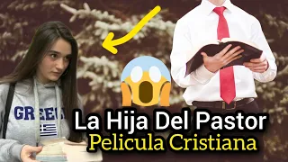 LA HIJA DEL PASTOR LA MEJOR PELÍCULA CRISTIANA COMPLETA EN ESPAÑOL 2024 HD