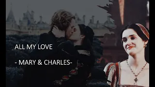 All My Love I Mary Tudor & Charles Brandon