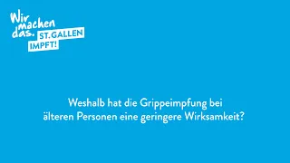 Weshalb hat die Grippeimpfung bei älteren Personen eine geringere Wirksamkeit?