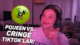 PQUEEN VS. CRINGE TIKTOK VIDEOLARI!