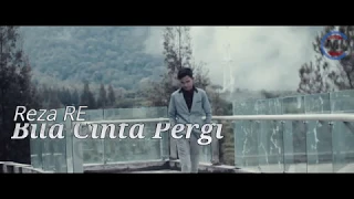 Reza RE Bila Cinta Pergi (Official Lyric)