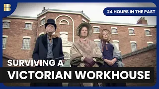 Surviving a horrid Victorian WORKHOUSE  (24 Hours in the Past) | Reel Truth History