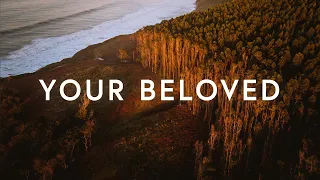 I Am Your Beloved - Jonathan Helser, Melissa Helser (Lyrics)